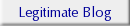 Legitimate Blog
